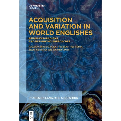 Acquisition and Variation in World Englishes - (Studies on Language Acquisition [Sola]) (Paperback)