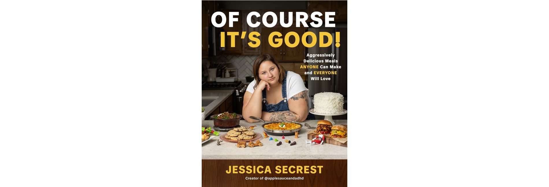 Of Course It's Good! - by  Jessica Secrest (Hardcover)