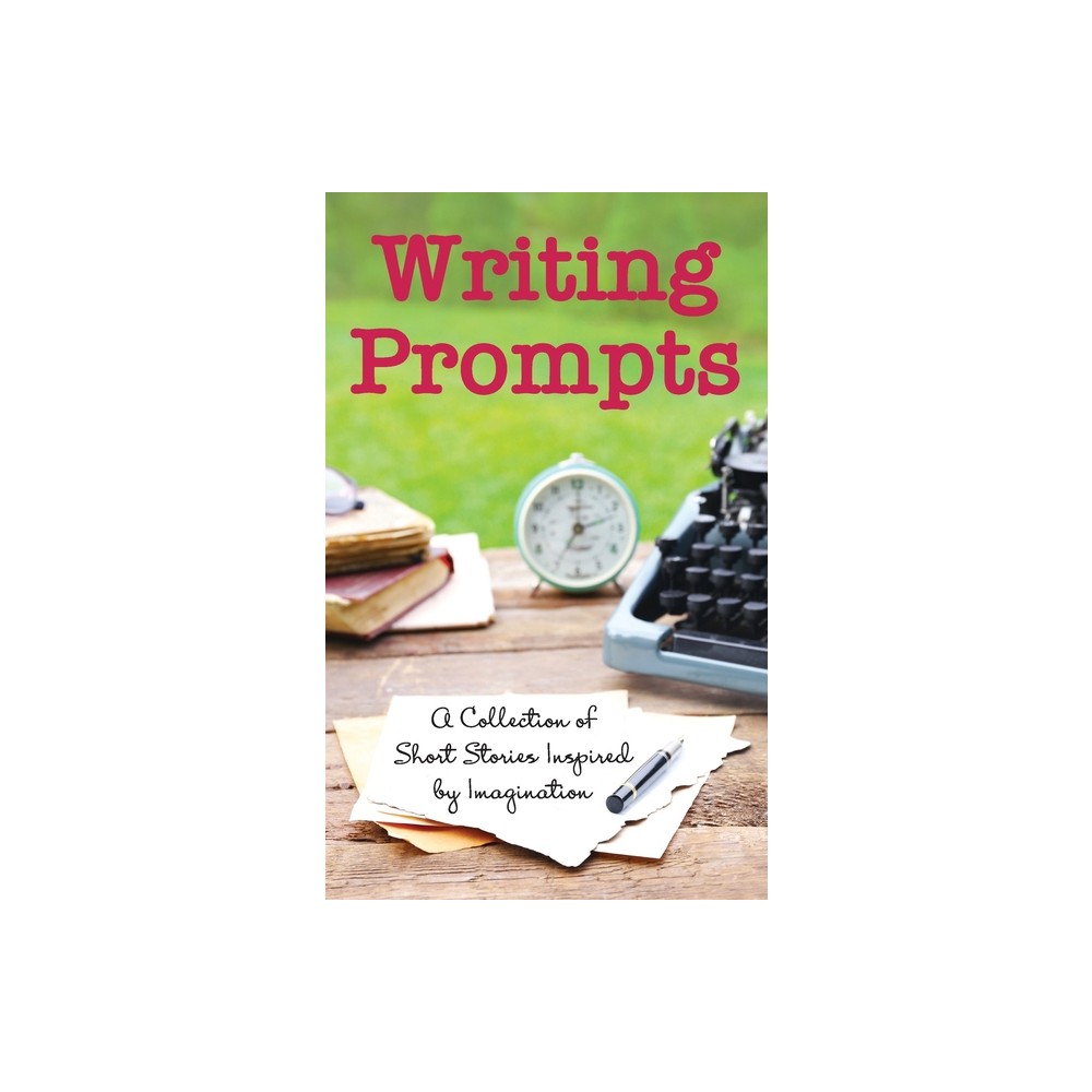 Writing Prompts - (Paperback)