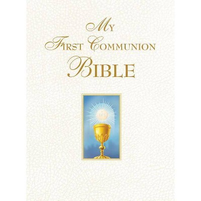 My First Communion Bible (White) - by  Benedict (Hardcover)