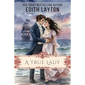 A True Lady - by  Edith Layton (Paperback) - 1 of 1
