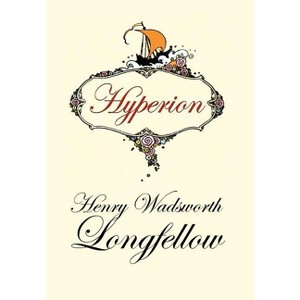 Hyperion - by  Henry Wadsworth Longfellow (Hardcover) - 1 of 1