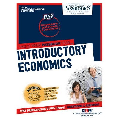 Introductory Economics (CLEP-22) - (College Level Examination Program) by  National Learning Corporation (Paperback)