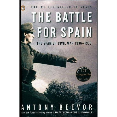 The Battle For Spain - Annotated By Antony Beevor (paperback) : Target