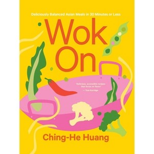 Wok on - by  Ching-He Huang (Hardcover) - 1 of 1