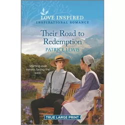 Their Road to Redemption - Large Print by  Patrice Lewis (Paperback)