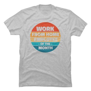 Men's Design By Humans Home office - employee of the month By RandomDudeArt T-Shirt - 1 of 4