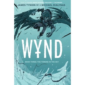 Wynd Book Three: The Throne in the Sky - by  James Tynion IV (Paperback) - 1 of 1