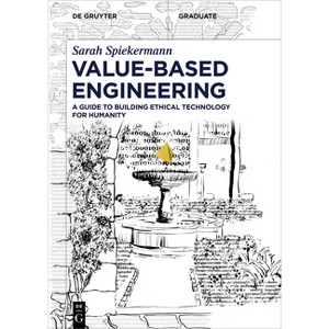 Value-Based Engineering - (De Gruyter Textbook) by  Sarah Spiekermann (Paperback) - 1 of 1
