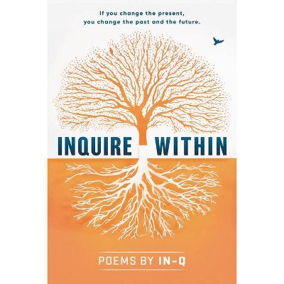 Inquire Within - by  In-Q (Hardcover)