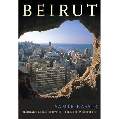 Beirut - by  Samir Kassir (Hardcover)