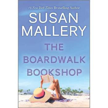 The Boardwalk Bookshop - by Susan Mallery (Paperback)