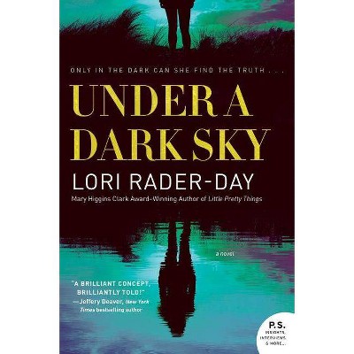  Under a Dark Sky - by  Lori Rader-Day (Hardcover) 