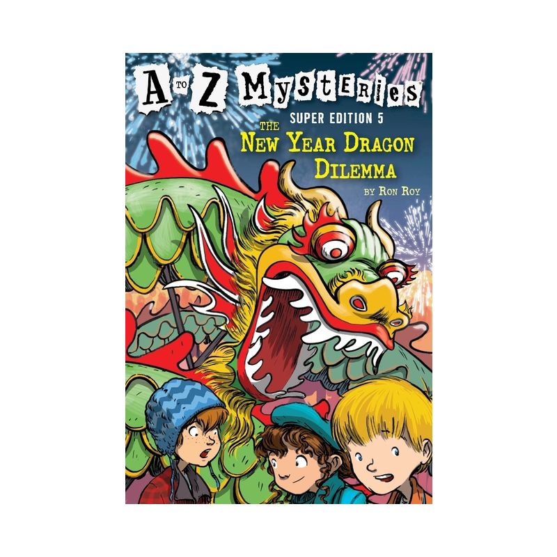 The New Year Dragon Dilemma - (A to Z Mysteries) by  Ron Roy (Paperback), 1 of 2