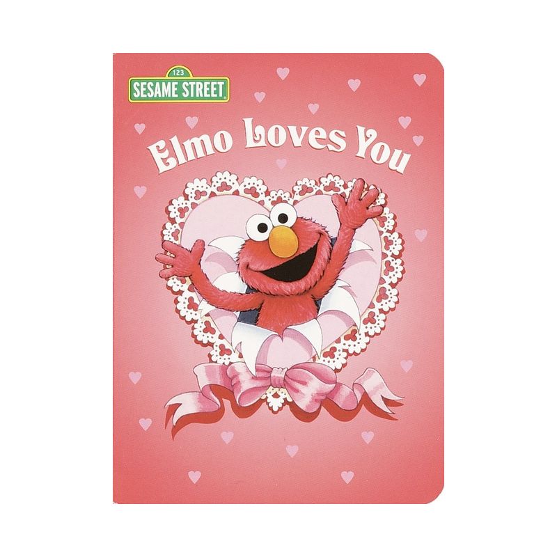 Elmo Loves You (Sesame Street) - (Big Bird's Favorites Board Books) by  Sarah Albee (Board Book), 1 of 2