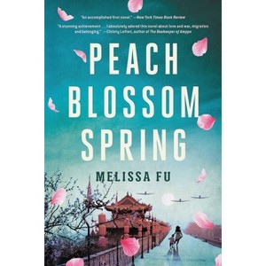 Peach Blossom Spring - by  Melissa Fu (Paperback) - 1 of 1