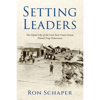 Setting Leaders - by Ron Schaper