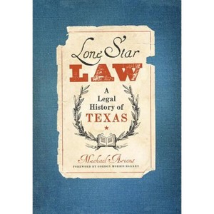 Lone Star Law - (American Liberty and Justice) by Michael Ariens - 1 of 1