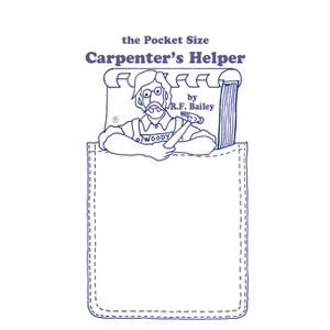 The Pocket Size Carpenter's Helper - 3rd Edition by  R F Bailey (Spiral Bound) - 1 of 1