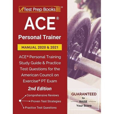 ACE Personal Trainer Manual 2020 and 2021 - by  Test Prep Books (Paperback)