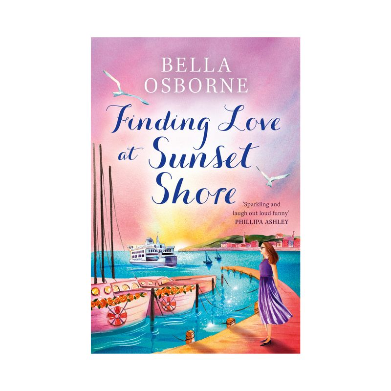 Finding Love at Sunset Shore - by  Bella Osborne (Paperback), 1 of 2