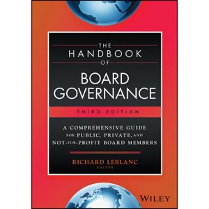 The Handbook of Board Governance - 3rd Edition by  Richard LeBlanc (Hardcover) - 1 of 1