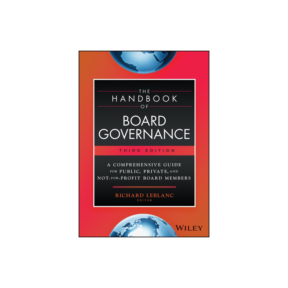 The Handbook of Board Governance - 3rd Edition by Richard LeBlanc (Hardcover)