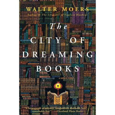 The City of Dreaming Books - by  Walter Moers (Paperback)