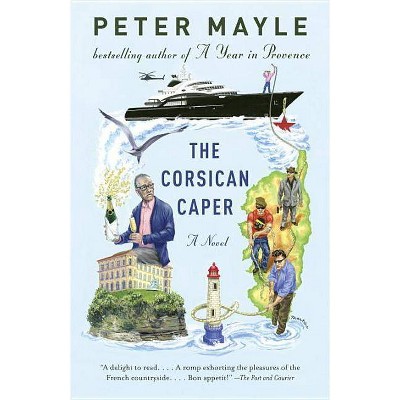 The Corsican Caper - (Sam Levitt Capers) by  Peter Mayle (Paperback)