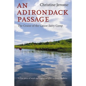 An Adirondack Passage - 2nd Edition by  Christine Jerome (Paperback) - 1 of 1