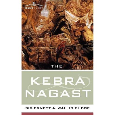 The Kebra Nagast - (Cosimo Classics) (Paperback)