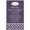 Dicksons SPLK610-350 Well Done Good and Faithful Servant Navy Blue and White 10 x 6 Inch MDF Decorative Wall Sign Plaque - 2 of 3