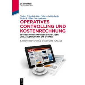 Operatives Controlling Und Kostenrechnung - (De Gruyter Studium) 3rd Edition (Hardcover) - 1 of 1