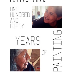 Tacita Dean: One Hundred and Fifty Years of Painting - by  Suzanne Cottes (Paperback) - 1 of 1