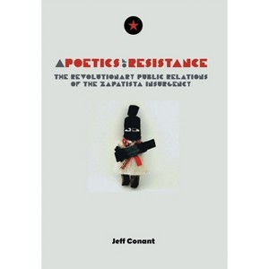 A Poetics of Resistance - by  Jeff Conant (Paperback) - 1 of 1