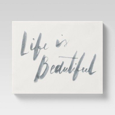 16" x 20" Life is Beautiful Decorative Unframed Wall Canvas Black - Threshold™