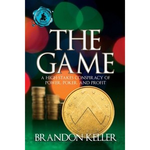 The Game - by Brandon Keller - 1 of 1