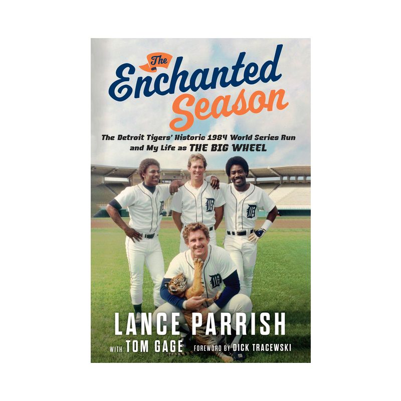 The Enchanted Season - by  Lance Parrish & Tom Gage (Hardcover), 1 of 2