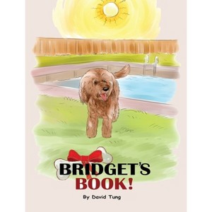 Bridget's Book - by  David Tung (Hardcover) - 1 of 1