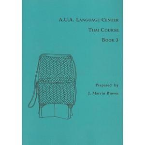 A.U.A. Language Center Thai Course - (A. U. A. Language Center Thai Course) by  J Marvin Brown (Paperback) - 1 of 1