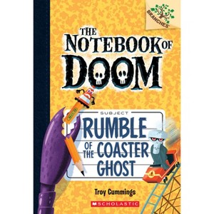 Rumble of the Coaster Ghost: A Branches Book (the Notebook of Doom #9) - by  Troy Cummings (Paperback) - 1 of 1