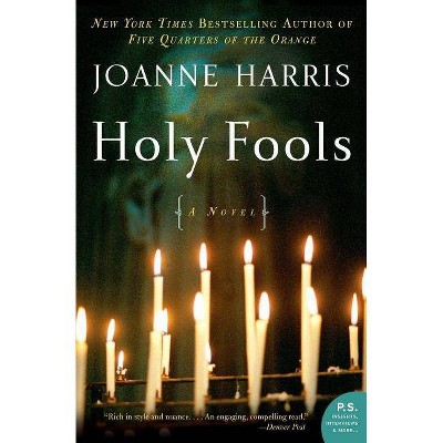 Holy Fools - (P.S.) by  Joanne Harris (Paperback)
