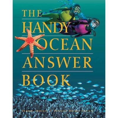 The Handy Ocean Answer Book - (Handy Answer Books) by  Thomas E Svarney & Patricia Barnes-Svarney (Paperback)