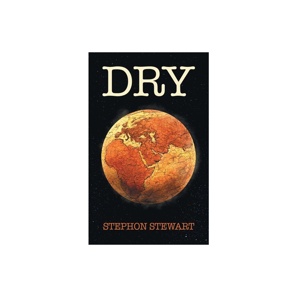 Dry - by Stephon Stewart (Paperback)