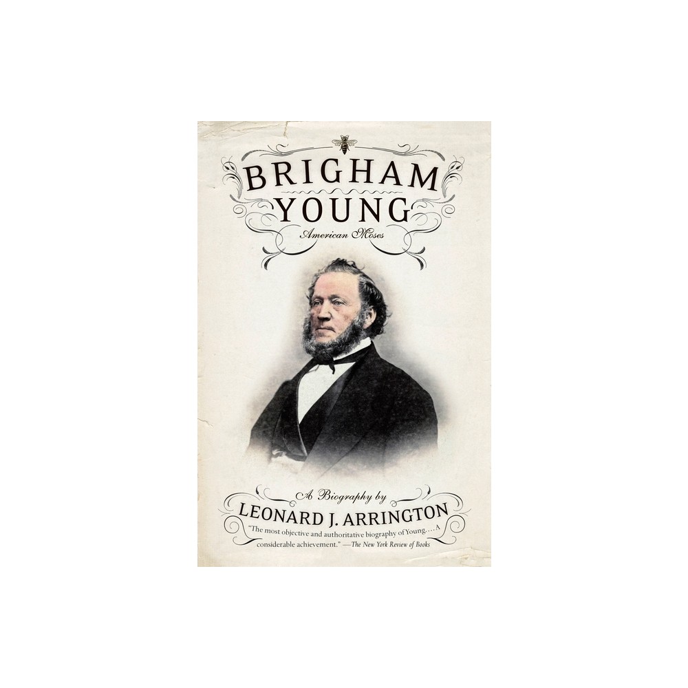 Brigham Young - by Leonard J Arrington (Paperback)