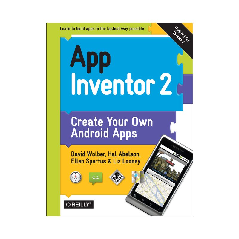 App Inventor 2 - 2nd Edition by  David Wolber & Hal Abelson & Ellen Spertus & Liz Looney (Paperback), 1 of 2