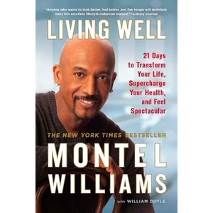Living Well - by  Montel Williams & William Doyle (Paperback) - 1 of 1