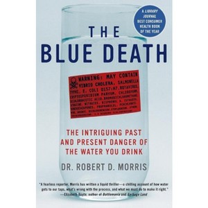 The Blue Death - by  Robert D Morris (Paperback) - 1 of 1