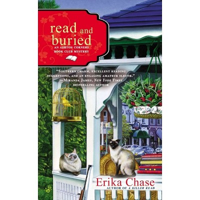 Read and Buried - (Ashton Corners Book Club) by  Erika Chase (Paperback)