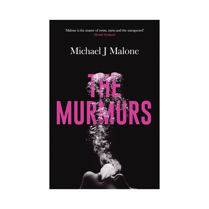 The Murmurs - (The Annie Jackson Mysteries) by  Michael J Malone (Paperback), 1 of 2